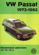 Volkswagen Passat с 1973-1982гг. Книга, руководство по ремонту и эксплуатации. Гранд