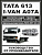 TATA 613, I VAN A07A (автобус) с 2005. Книга, руководство по ремонту и эксплуатации. Монолит