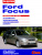 Ford Focus Книга, руководство по ремонту и эксплуатации. За Рулем