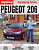 Peugeot 206 Книга, руководство по ремонту и эксплуатации. За Рулем